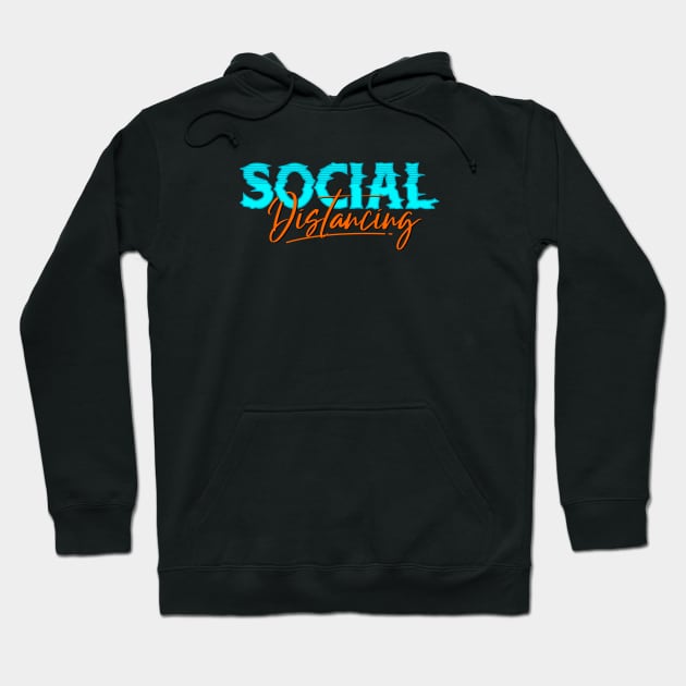 social distancing Hoodie by sober artwerk